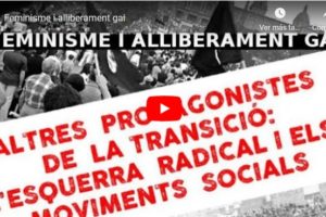 Jornades “Altres protagonistes de la Transició: l’esquerra radical i els moviments socials”: Feminisme i alliberament gai